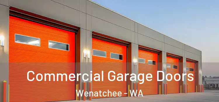  Commercial Garage Doors Wenatchee - WA