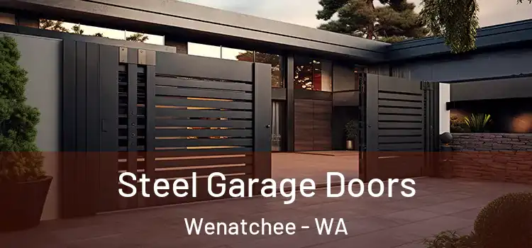  Steel Garage Doors Wenatchee - WA
