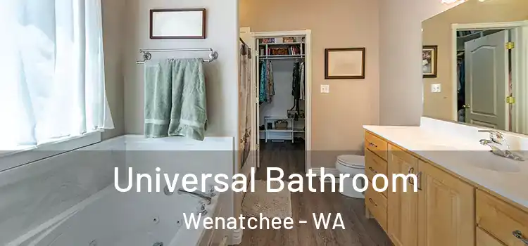  Universal Bathroom Wenatchee - WA
